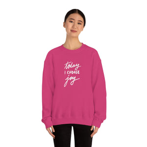 Today I Choose Joy Unisex Heavy Blend™ Crewneck Sweatshirt