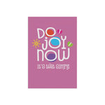 Do Joy Now! Garden & House Banner