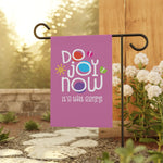 Do Joy Now! Garden & House Banner