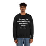 Prayer Is Included In My Business Plan Unisex Heavy Blend™ Crewneck Sweatshirt