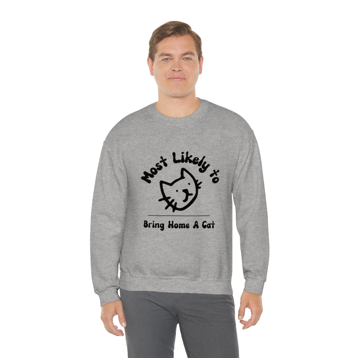 Most Likely to Bring Home a Cat Unisex Heavy Blend™ Crewneck Sweatshirt