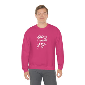 Today I Choose Joy Unisex Heavy Blend™ Crewneck Sweatshirt