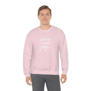 Today I Choose Joy Unisex Heavy Blend™ Crewneck Sweatshirt