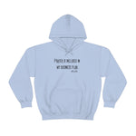 Prayer is Included in My Business Plan Unisex Heavy Blend™ Hooded Sweatshirt