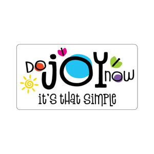 Do Joy Now Stickers