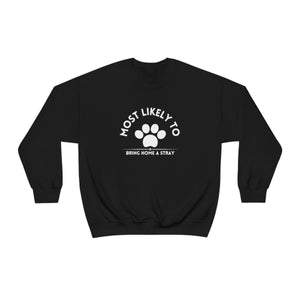 Most Likely to Bring Home a Stray. lUnisex Heavy Blend™ Crewneck Sweatshirt