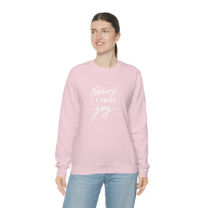 Today I Choose Joy Unisex Heavy Blend™ Crewneck Sweatshirt