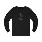 "Pursue Your Dreams With Vigor" Long Sleeve T