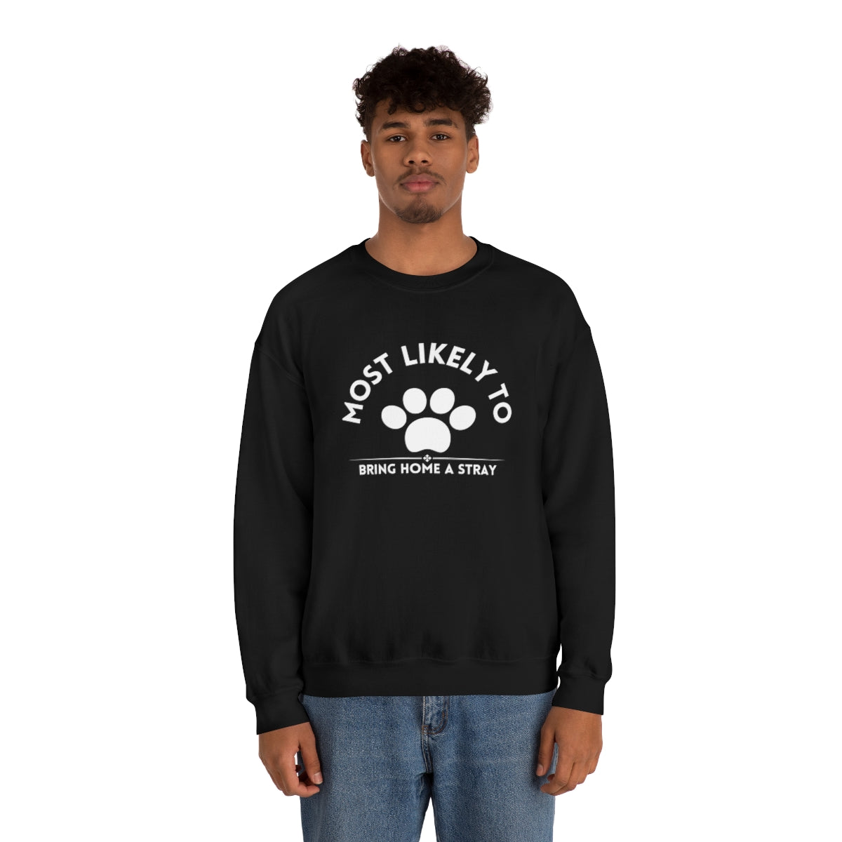 Most Likely to Bring Home a Stray. lUnisex Heavy Blend™ Crewneck Sweatshirt