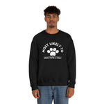 Most Likely to Bring Home a Stray. lUnisex Heavy Blend™ Crewneck Sweatshirt