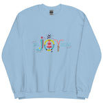 Do Joy Now Holiday Unisex Sweatshirt